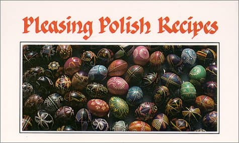 Pleasing Polish Recipes Spiral-bound – January 1, 1989