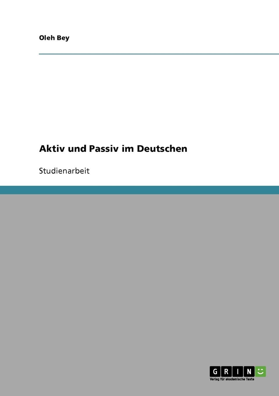 Aktiv und Passiv im Deutschen