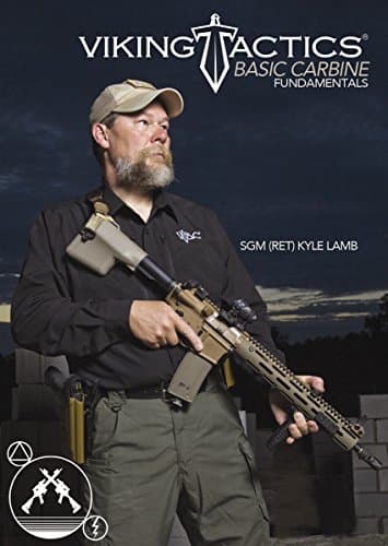 Viking Tactics Basic Carbine Fundamentals By SGM Kyle Lamb (Retired)