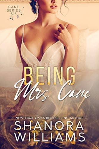 Being Mrs. Cane (Cane #4) Kindle Edition