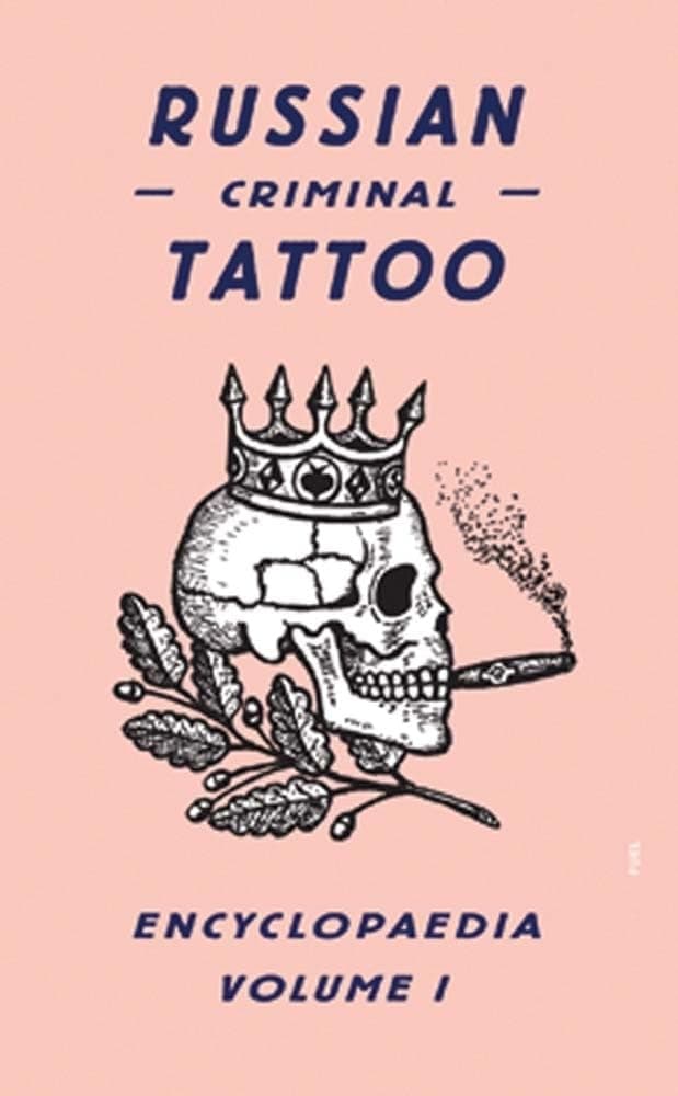 Russian Criminal Tattoo Encyclopaedia Volume I: 01