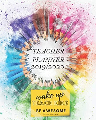 TEACHER PLANNER 2019/2020: Lesson Planner for Teachers 2019-2020 | Weekly and Monthly Academic Year Lesson Plan