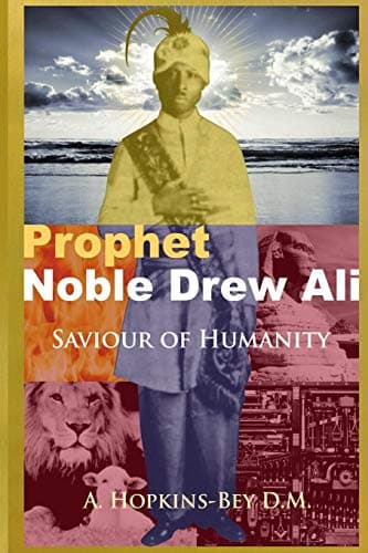 Prophet Noble Drew Ali: Saviour of Humanity Paperback – August 7, 2014
