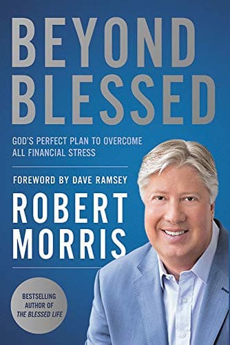 Beyond Blessed: God's Perfect Plan to Overcome All Financial Stress Hardcover – January 8, 2019