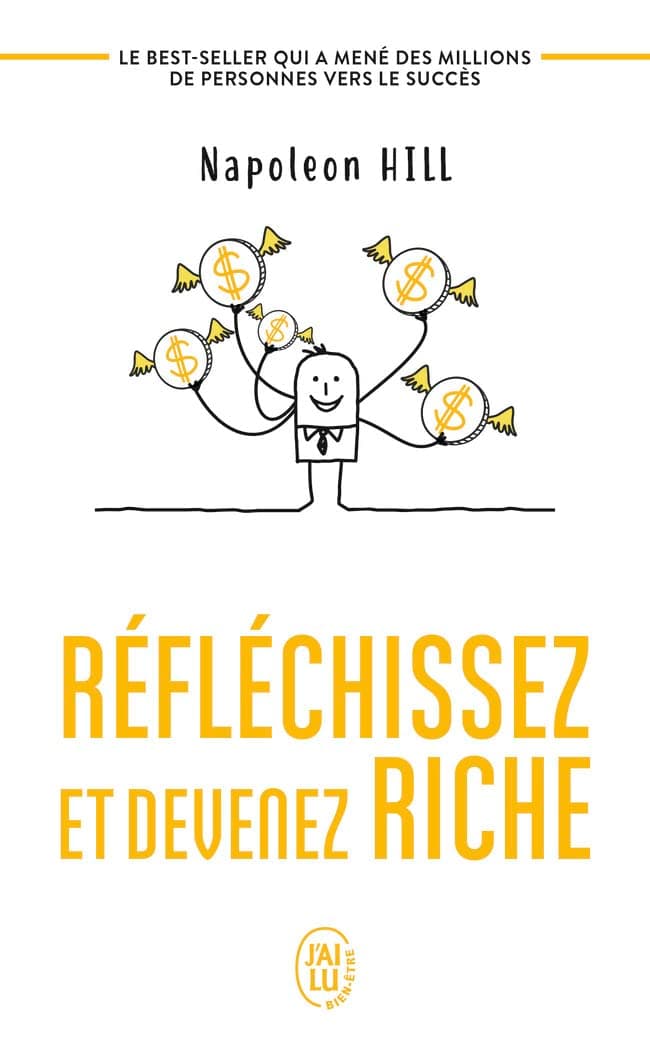 Reflechissez et devenez riche (Bien Etre)