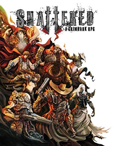 Shattered: A Grimdark RPG Hardcover – January 1, 2018