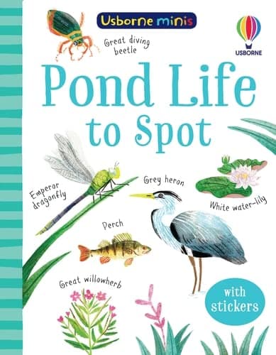 Usborne Publishing Ltd Pond Life to Spot