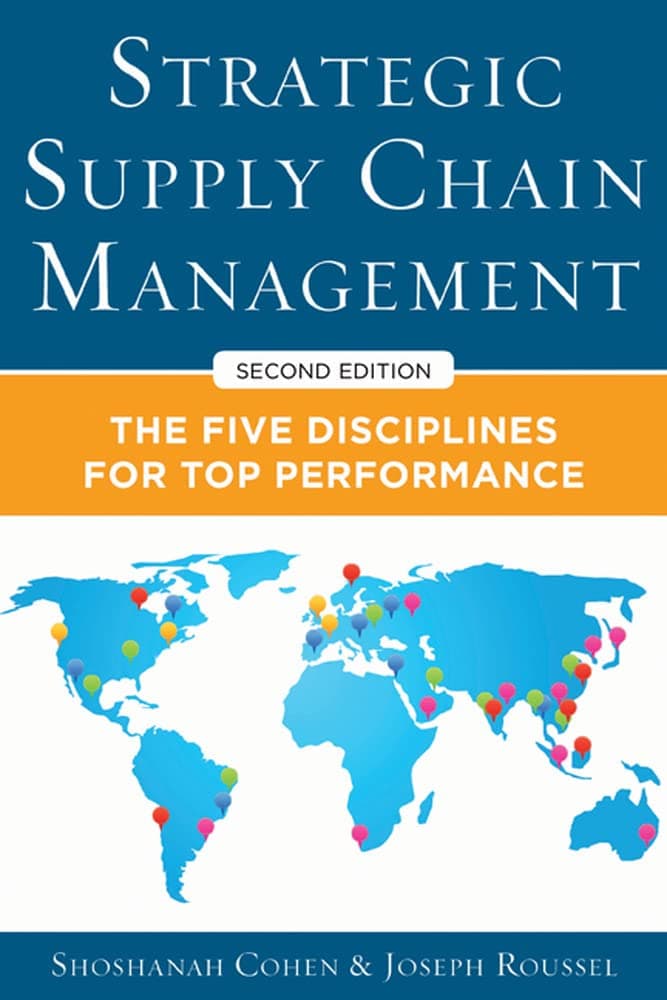 Strategic Supply Chain Management: The Five Core Disciplines for Top Performance Hardcover – May 24, 2013