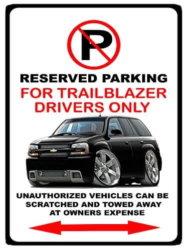 Chevrolet Trailblazer SS No Parking Sign