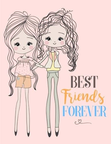 Best Friends Forever: BFF Pink Notebook (8.5 x 11), Best Friend Gifts Paperback – 4 Nov. 2016