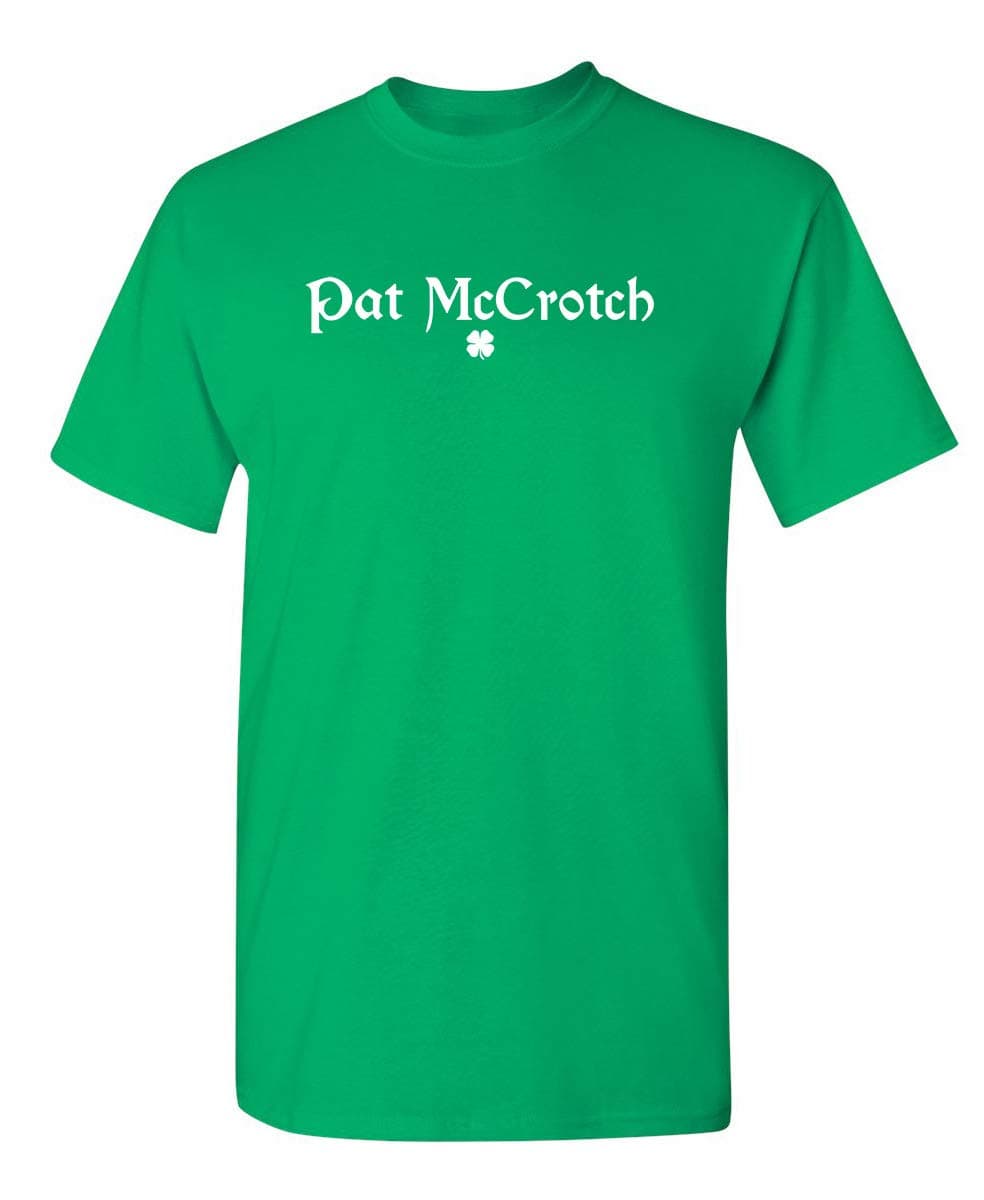 Pat McCrotch St Patricks Day Shirts for Men St Paddy St Pats Funny T Shirt