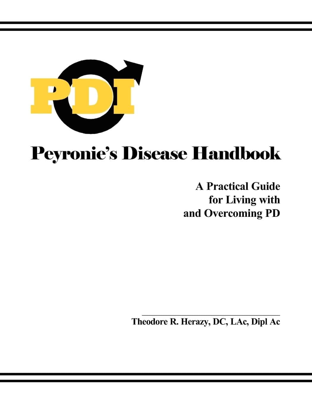 Peyronie's Disease Handbook Paperback – October 28, 2011