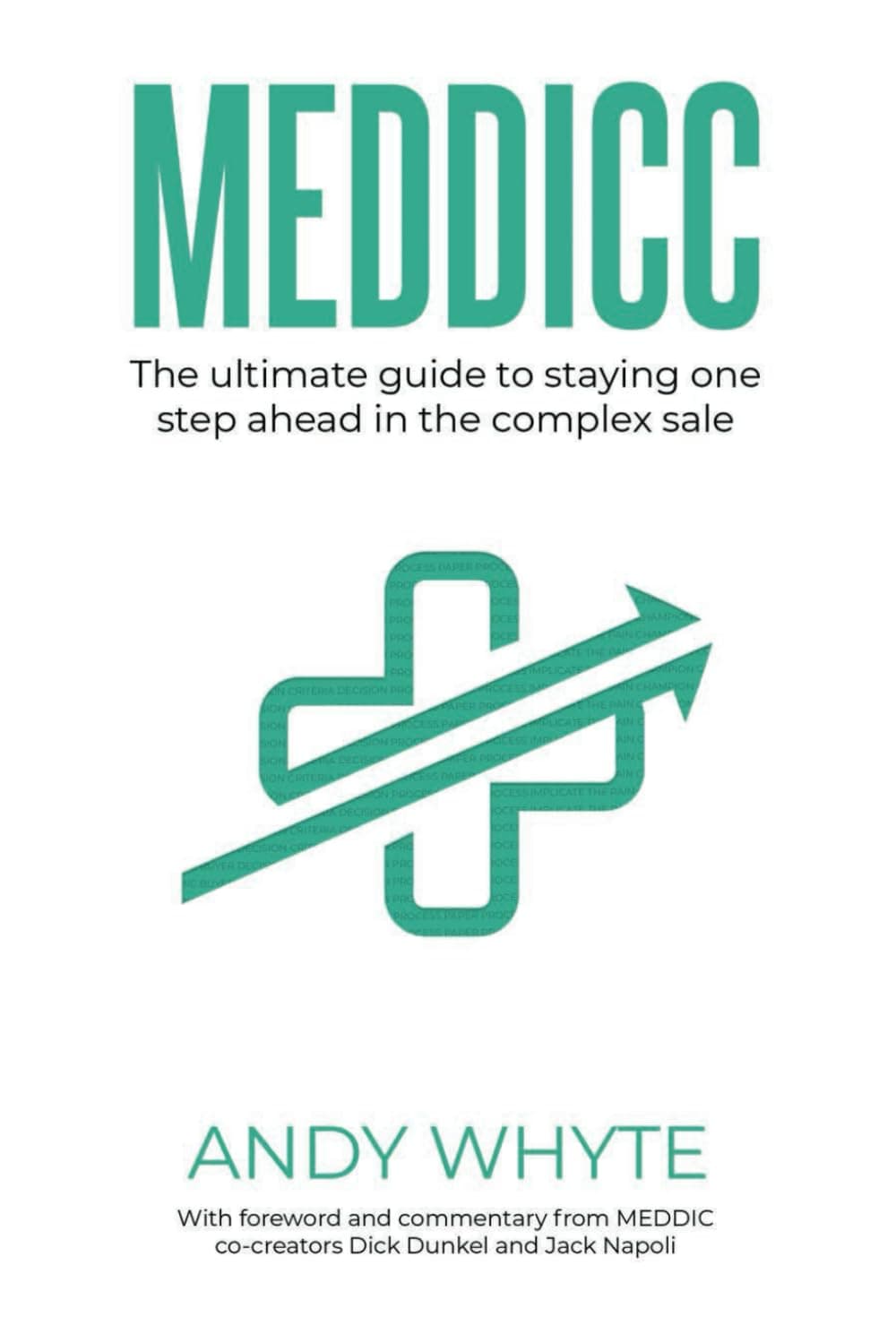MEDDICC: The ultimate guide to staying one step ahead in the complex sale