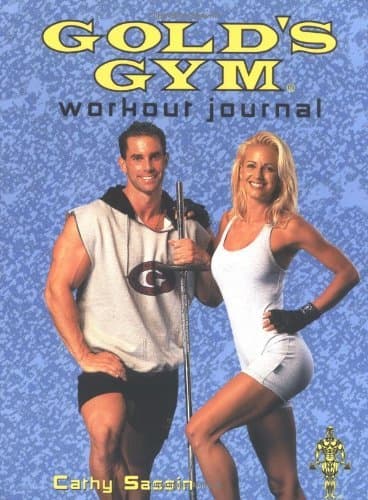 Gold's Gym Workout Journal by Cathy Sassin (2000-09-01)