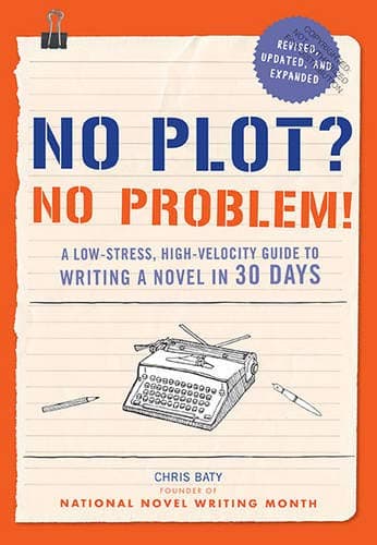 Chronicle Books No Plot? No Problem!