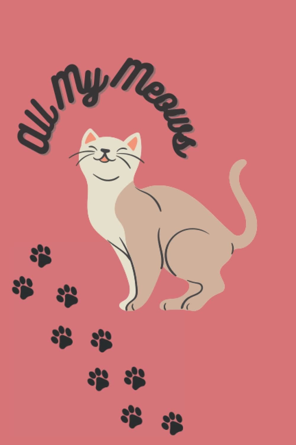 All My Meows: A Journal for Cat Lovers
