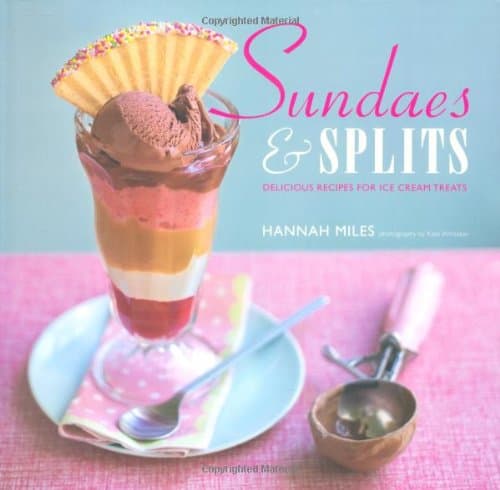 Sundaes and Splits Hardcover – 8 April 2010
