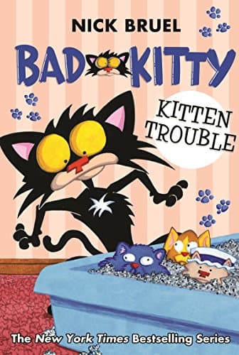 Bad Kitty: Kitten Trouble Kindle Edition
