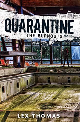 The Burnouts (Quarantine) Hardcover – July 22, 2014