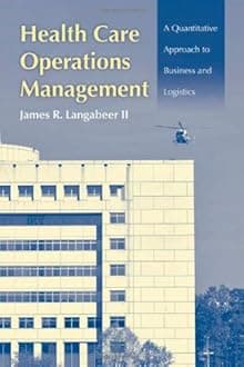 Health care operations management 1st Edition