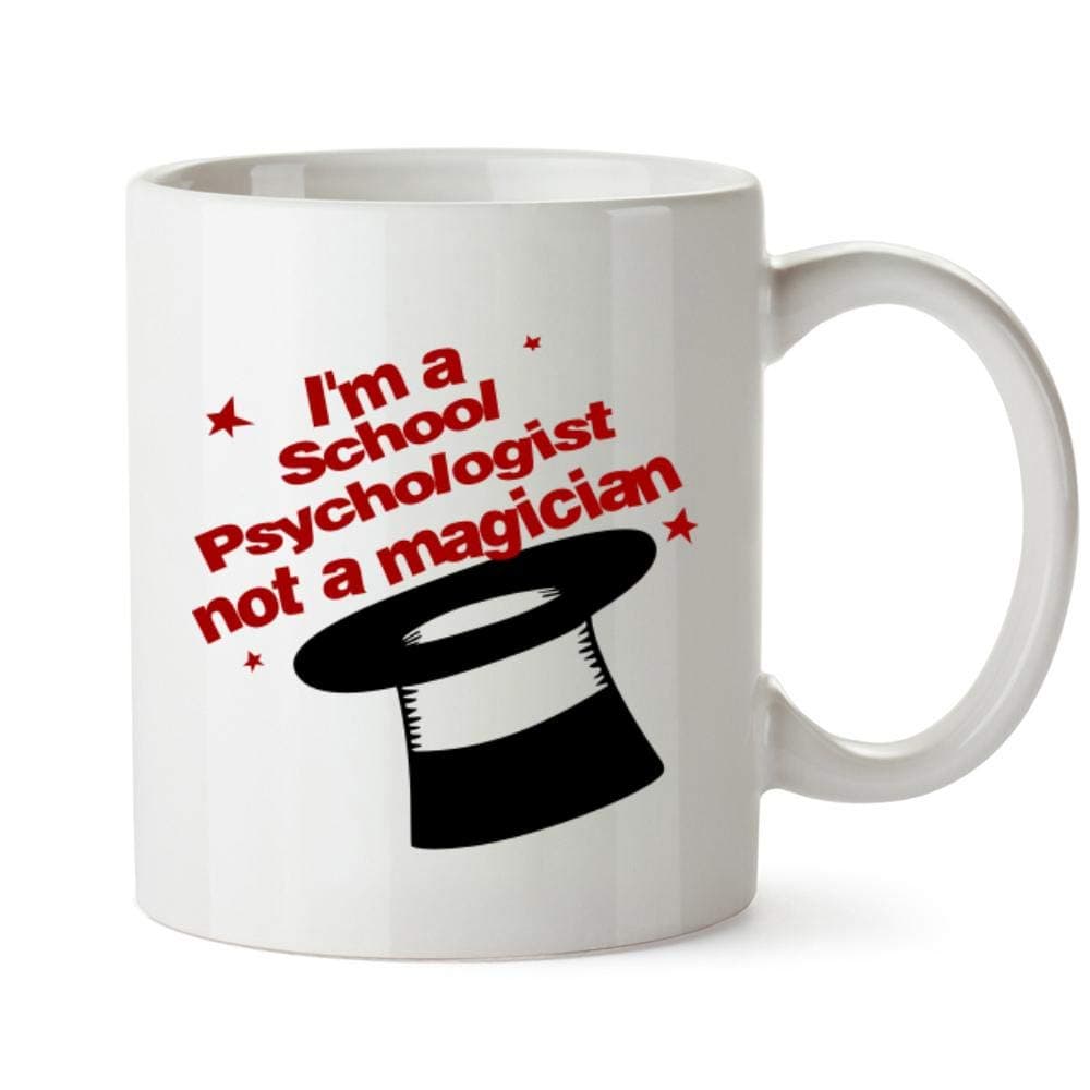 I'm a School Psychologist, not a magician Mug