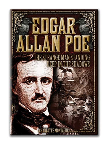 Edgar Allan Poe: The Strange Man Standing Deep in the Shadows (Volume 14) (Oxford People, 14)