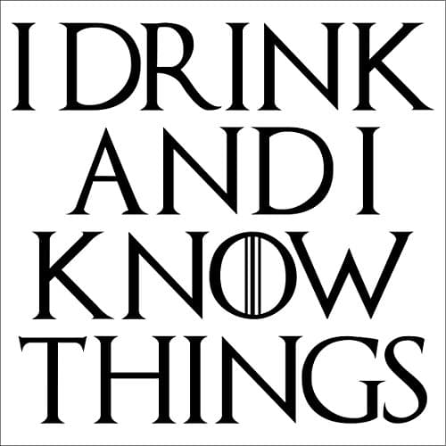 Cove Signs I Drink and I Know Things Decal/Sticker - Black 4"