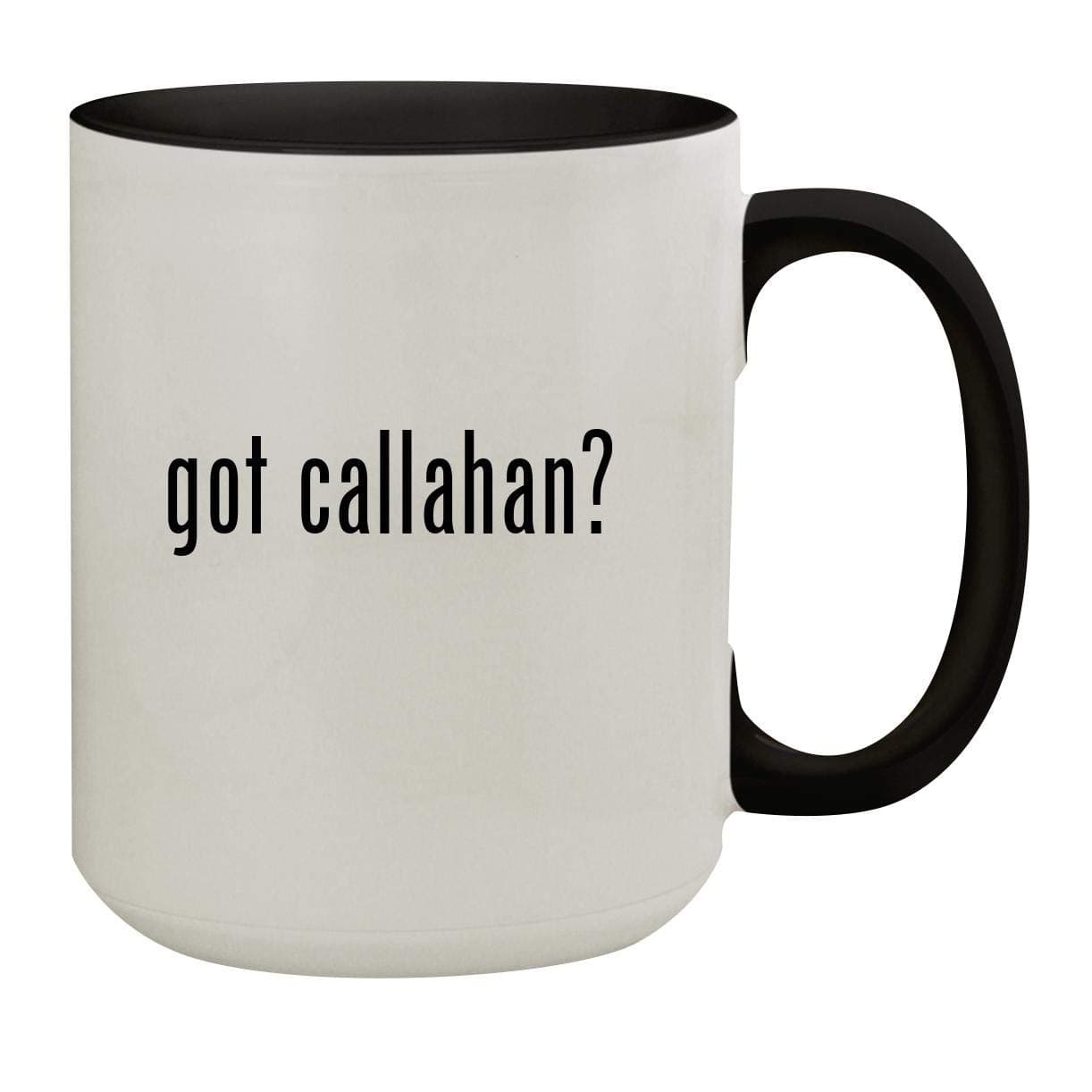 got callahan? - 15oz Colored Inner & Handle Ceramic Coffee Mug, Black