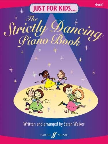 Just For Kids... The Strictly Dancing Piano Book