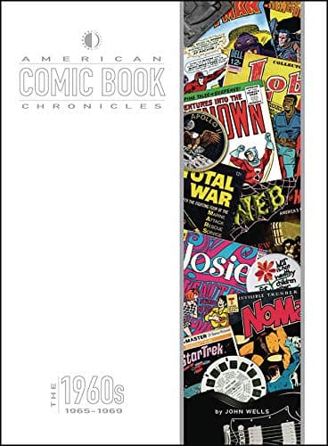 American Comic Book Chronicles: The 1960s Volume Two: 1965-1969
