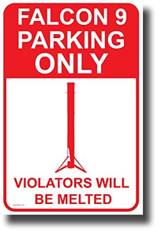 PosterEnvyFalcon 9 Parking Only - NEW Humor POSTER
