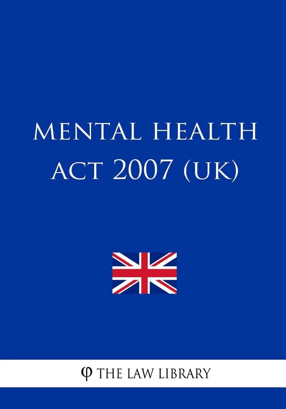 Mental Health Act 2007 (UK)
