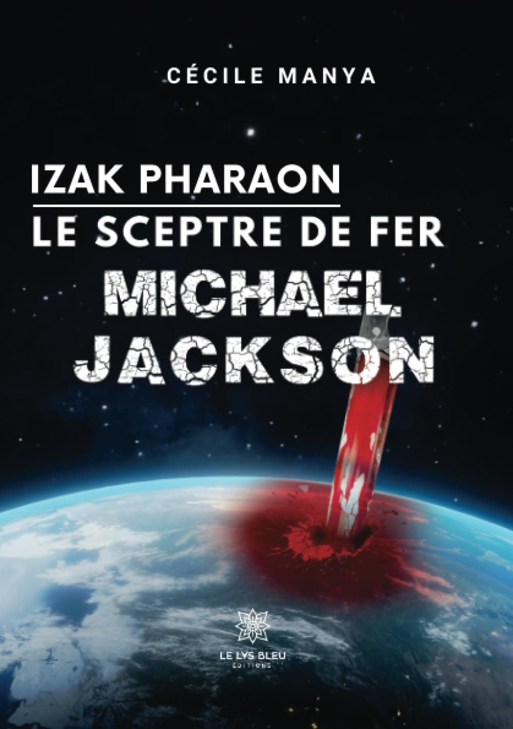 Izak Pharaon Le Sceptre de Fer: Michael Jackson