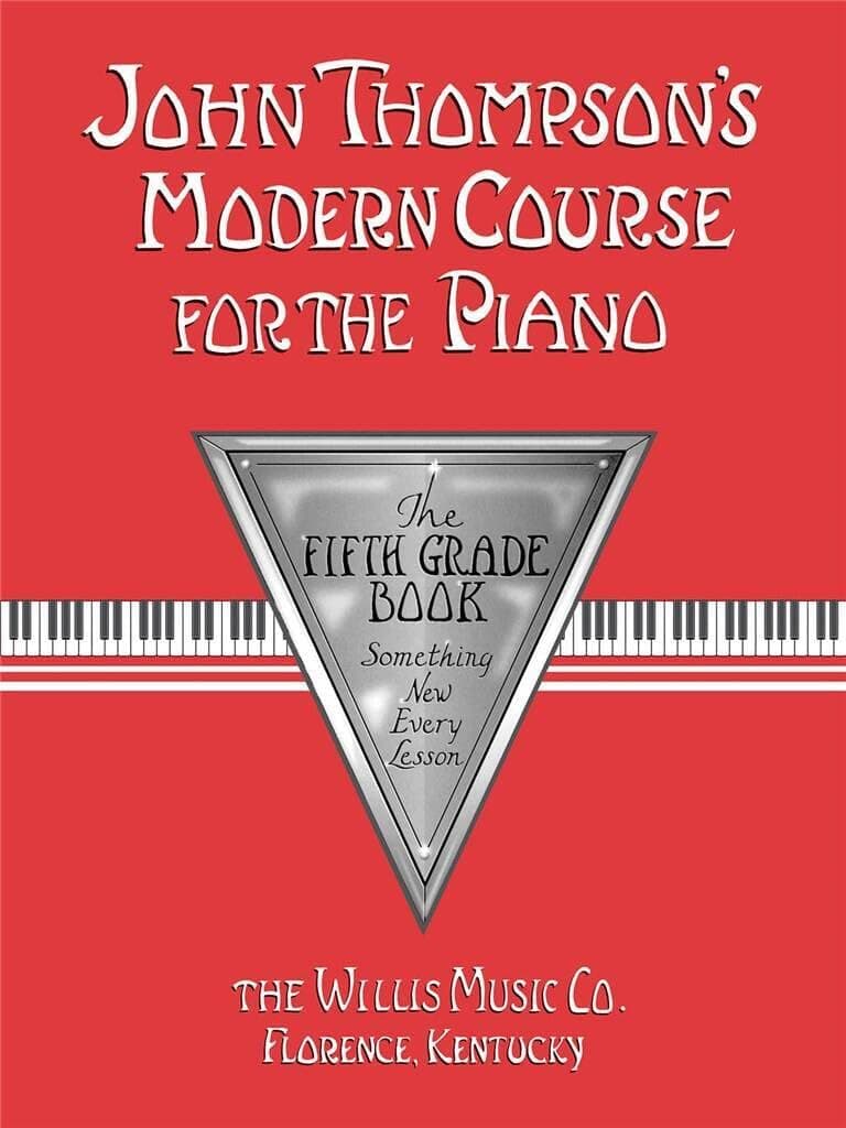 John Thompson's Modern Course for the Piano - Fifth Grade (Book Only): Fifth Grade