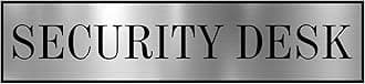 Security Desk Self Adhesive Acrylic Signage Signboard for Office, Hospitals, Colleges, Store, School, Hotel, Restaurant, GYM & More | Color - Silver & Black, 12x3 Inch | Engraved Acrylic Sheet Sticker