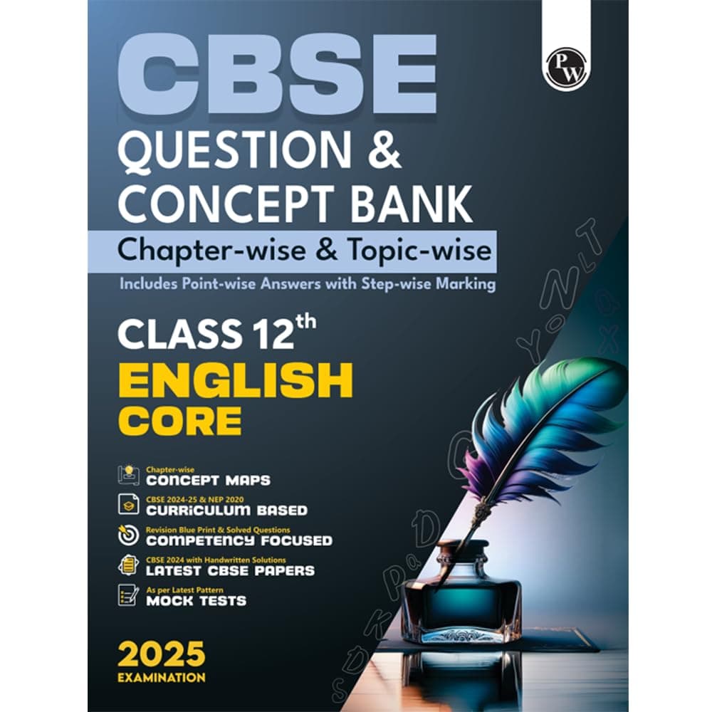 (Old Edition) PW CBSE Question & Concept Bank (QCB) Class 12 English 2024 - 2025 Core Chapter-wise and Topic-wise Solved Questions [Paperback] PW