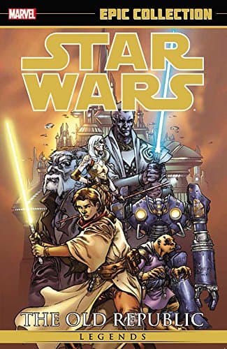 Star Wars Legends Epic Collection: The Old Republic Volume 1 (Epic Collection: Star Wars Legends)