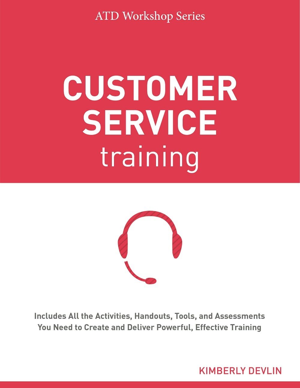 Customer Service Training (ATD Workshop Series)