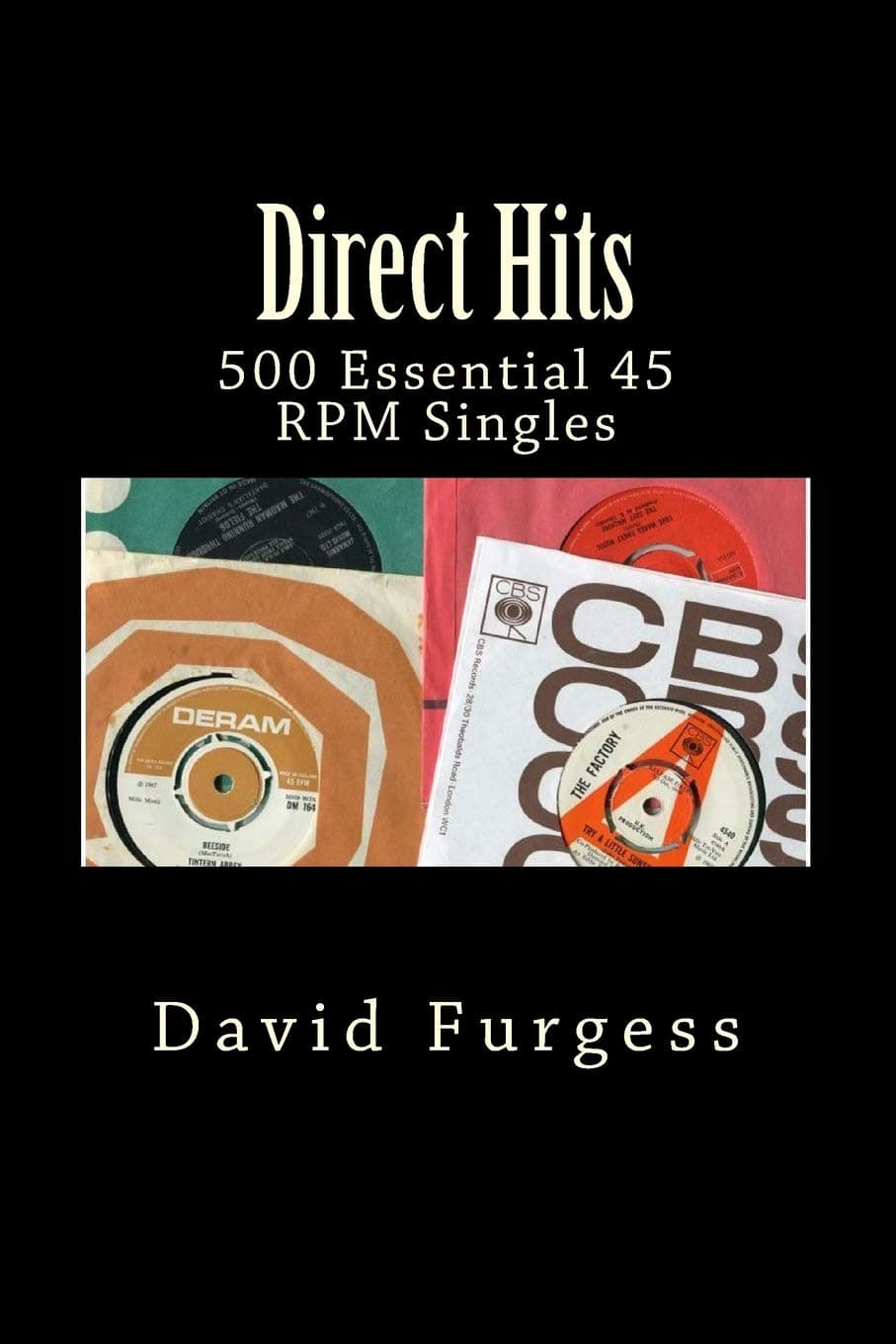 Direct Hits: 500 Essential 45 RPM Singles