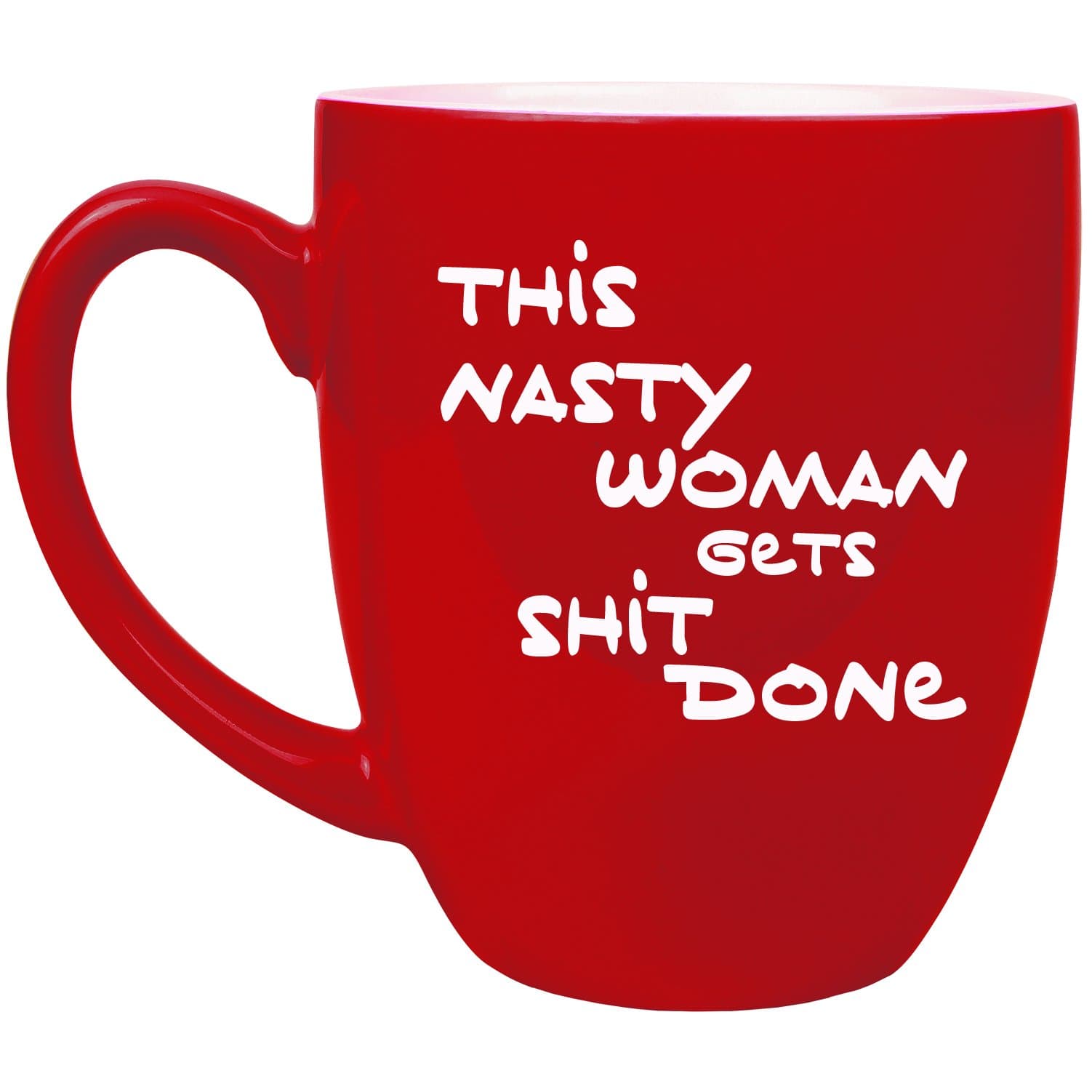 This Nasty Woman Gets Shit Done coffee mug