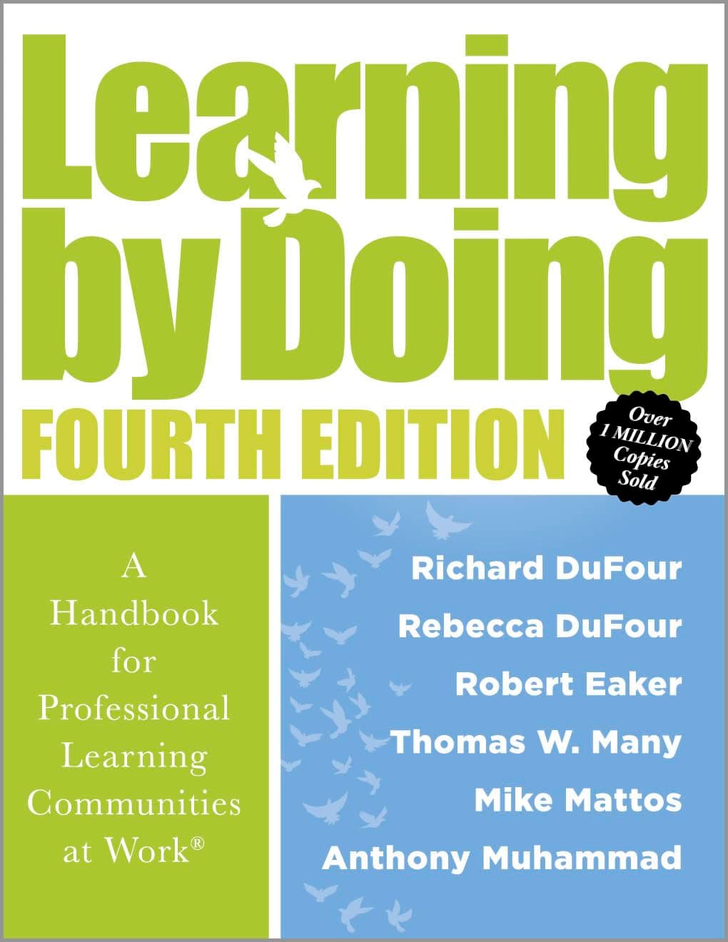 Learning by Doing: A Handbook for Professional Learning Communities at Work(r) (a Practical Guide for Implementing the PLC Process and Transforming Schools) Perfect Paperback – 17 May 2024