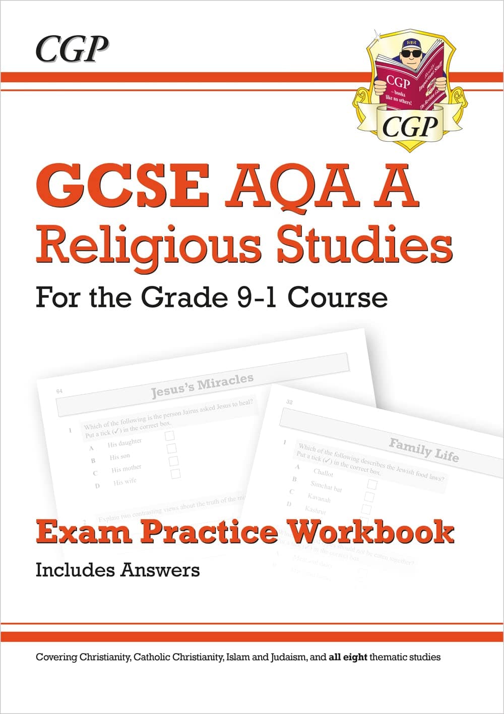 Grade 9-1 GCSE Religious Studies: AQA A Exam Practice Workbook (includes Answers) (CGP GCSE RS 9-1 Revision) (CGP AQA A GCSE RS)