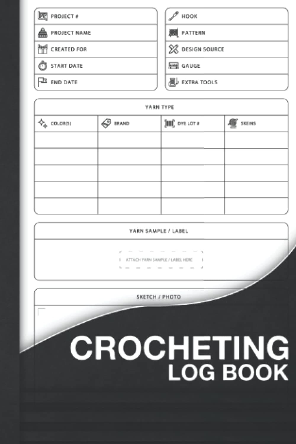 Crocheting Logbook: Keep Record Of Projects Record Your Numbered Pages, Created For, Yarn Weight, Hook, Pattern Source, Gauge, Graph Paper, Sketch/Photo - Crochet Gift