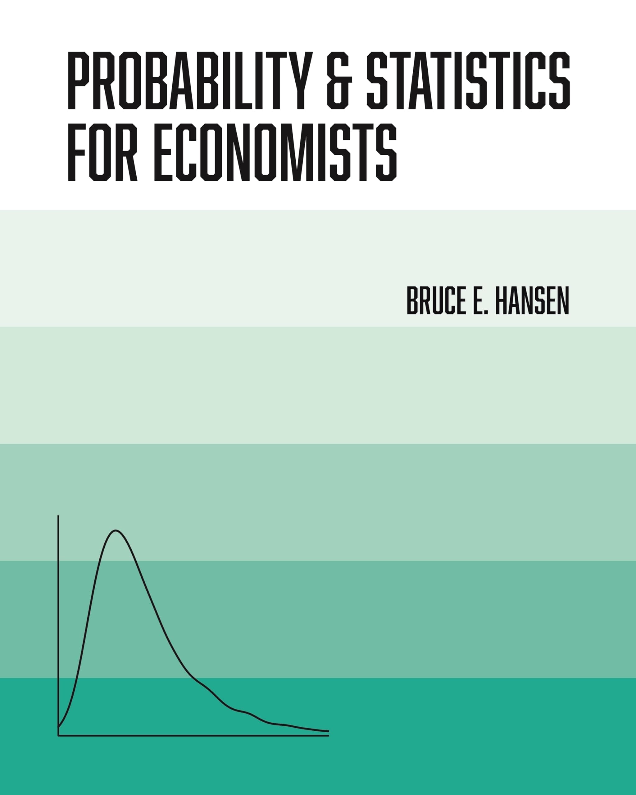 Princeton University Press Probability and Statistics for Economists