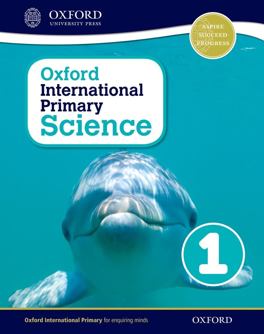 Oxford International Primary Science Stage 1: Age 5-6 Student Workbook 1 Workbook Edition