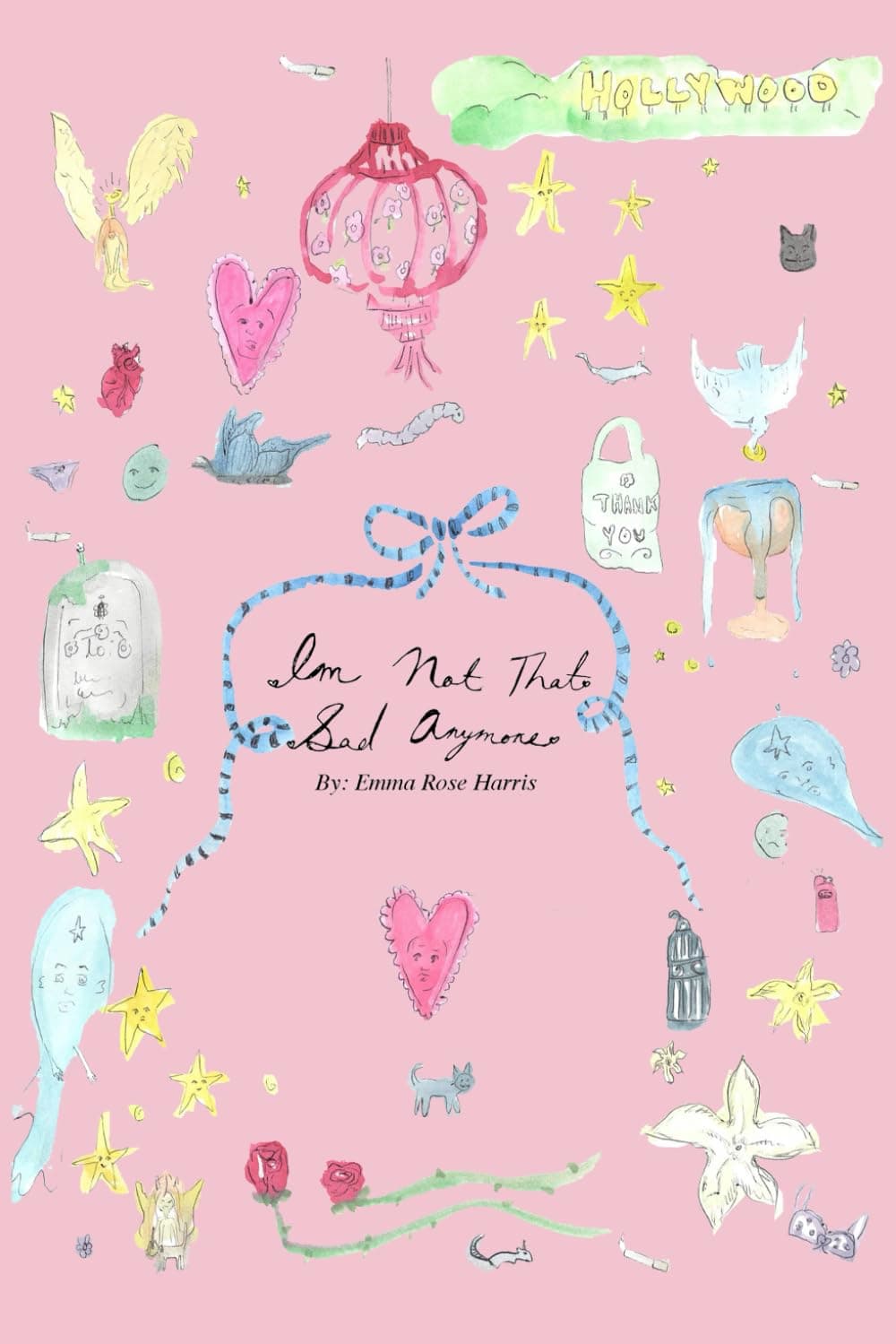 I'm Not That Sad Anymore Paperback – 7 Aug. 2024
