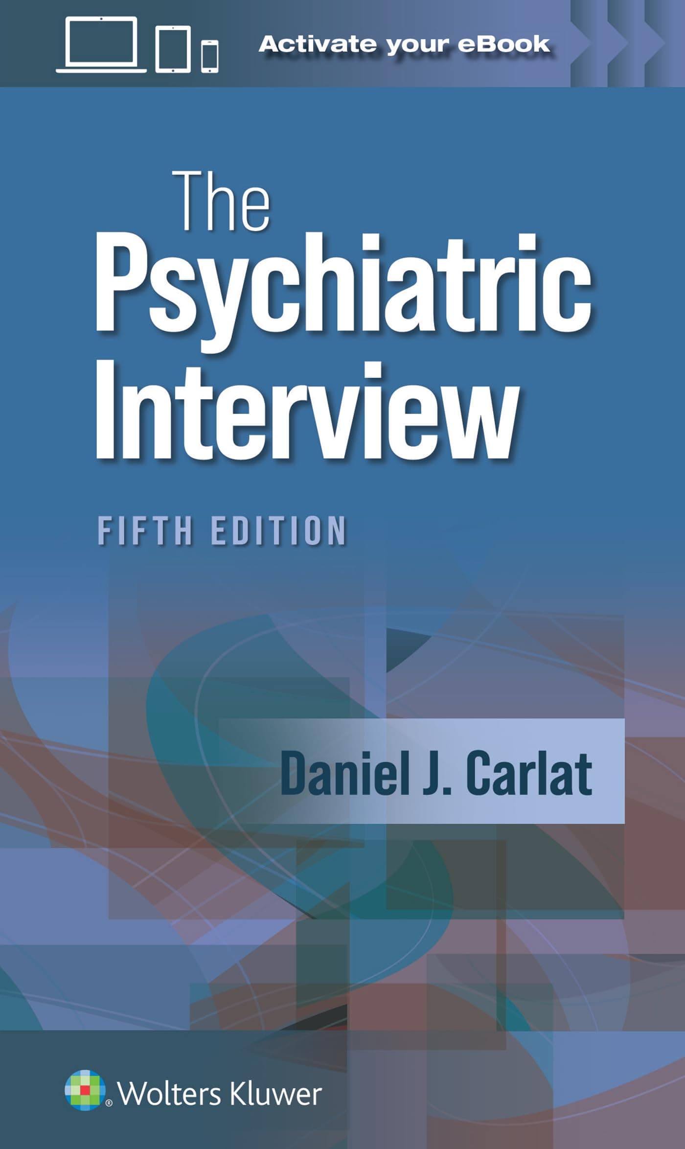 The Psychiatric Interview Paperback – Import, 20 June 2023
