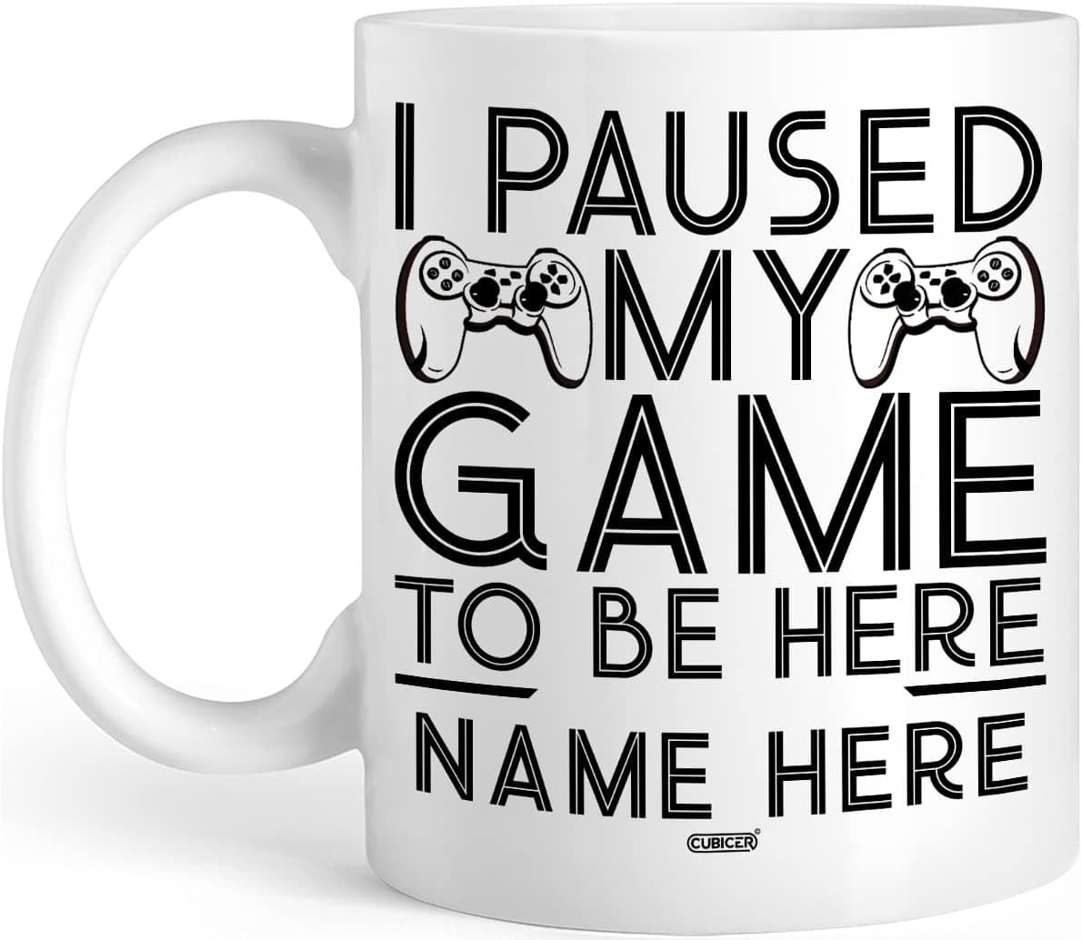 CUBICER Personalized White Ceramic Coffee Mug Mugs With Sarcastic Sayings Gaming Cups For Boys Adults Men Teens Funny Quotes Custom Name Text Design Novelty Tea Mug Oz Birthday Gifts 11 and 15 oz