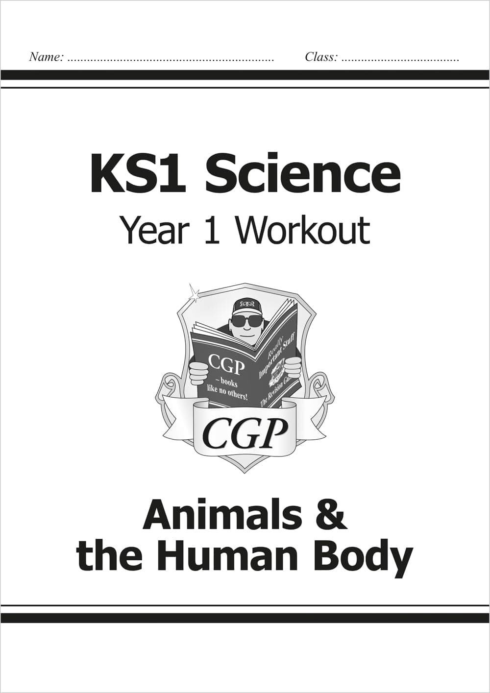 KS1 Science Year 1 Workout: Animals & the Human Body (CGP Year 1 Science)