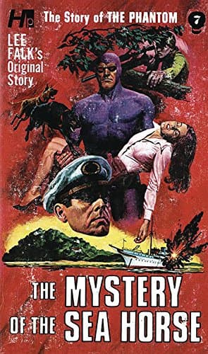 The Phantom: The Complete Avon Novels: Volume #7 The Mystery of The Sea Horse (PHANTOM COMP AVON NOVELS)